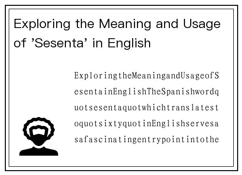 Exploring the Meaning and Usage of 'Sesenta' in English